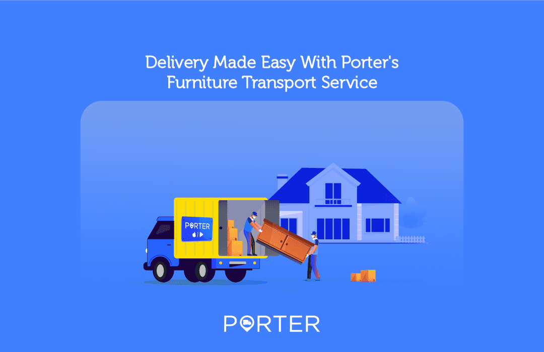 Delivery Made Easy With Porter’s Furniture Transport Service